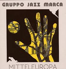 GRUPPO JAZZ MARCA - Mitteleuropa ryhmässä ME SUOSITTELEMME / Joululahjavinkki: Vinyyli @ Bengans Skivbutik AB (491263)