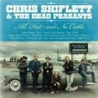 Shiflett Chris & The Dead Peasants - All Hat And No Cattle ryhmässä ME SUOSITTELEMME / Joululahjavinkki: Vinyyli @ Bengans Skivbutik AB (491845)