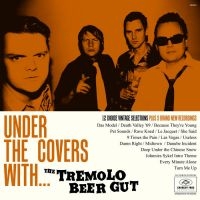 Tremolo Beer Gut - Under The Covers With... ryhmässä VINYYLI @ Bengans Skivbutik AB (492015)