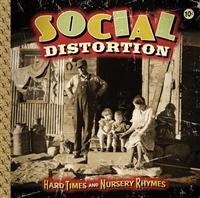 Social Distortion - Hard Times And Nursery Rhymes ryhmässä VINYYLI @ Bengans Skivbutik AB (493282)