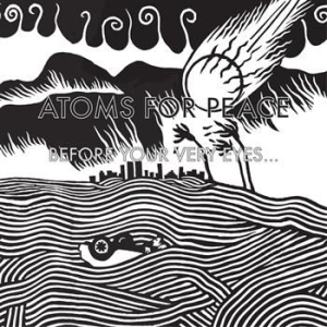 Atoms For Peace - Before Your Very Eyes ryhmässä VINYYLI @ Bengans Skivbutik AB (494126)