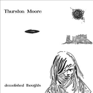 Moore Thurston - Demolished Thoughts ryhmässä Minishops / Thurston Moore @ Bengans Skivbutik AB (495532)