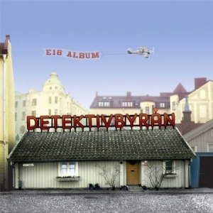 Detektivbyrån - E18 Album ryhmässä Minishops / Detektivbyrån @ Bengans Skivbutik AB (495683)