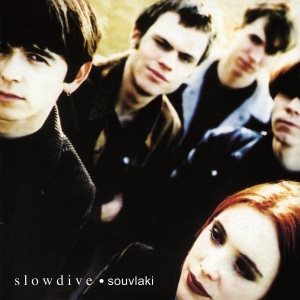 Slowdive - Souvlaki ryhmässä ME SUOSITTELEMME / Klassiska lablar / Music On Vinyl @ Bengans Skivbutik AB (495728)