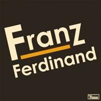 Franz Ferdinand - Franz Ferdinand ryhmässä Minishops / Franz Ferdinand @ Bengans Skivbutik AB (495954)