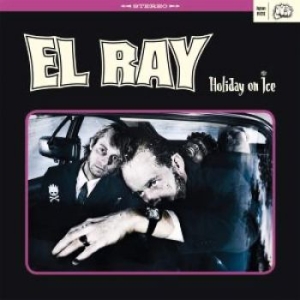 El Ray - Holiday On Ice ryhmässä ME SUOSITTELEMME / Joululahjavinkki: Vinyyli @ Bengans Skivbutik AB (496640)