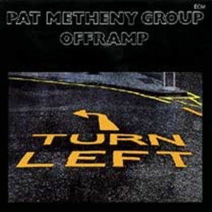 Pat Metheny Group - Offramp ryhmässä Minishops / Pat Metheny @ Bengans Skivbutik AB (497197)