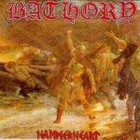 Bathory - Hammerheart (2Lp Re-Release) ryhmässä VINYYLI @ Bengans Skivbutik AB (497292)