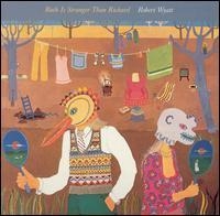 Robert Wyatt - Ruth Is Stranger Than Richard ryhmässä VINYYLI @ Bengans Skivbutik AB (497669)