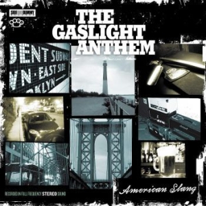 Gaslight Anthem - American Slang ryhmässä Minishops / Gaslight Anthem @ Bengans Skivbutik AB (498268)