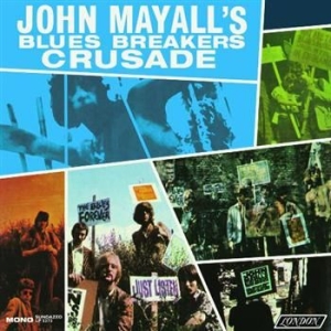 Mayall John & The Blues Breakers - Crusade (Mono Edition) ryhmässä ME SUOSITTELEMME / Klassiska lablar / Sundazed / Sundazed Vinyl @ Bengans Skivbutik AB (498546)