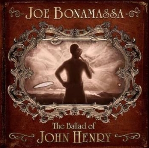 Joe Bonamassa - The Ballad Of John Henry ryhmässä Minishops / Joe Bonamassa @ Bengans Skivbutik AB (498713)