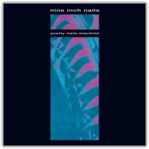 Nine Inch Nails - Pretty Hate Machine - Original Vers ryhmässä Minishops / Nine Inch Nails @ Bengans Skivbutik AB (498883)