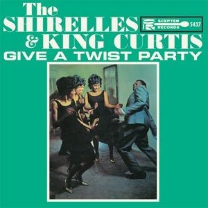 Shirelles - Shirelles And King Curtis Give A Tw ryhmässä ME SUOSITTELEMME / Klassiska lablar / Sundazed / Sundazed Vinyl @ Bengans Skivbutik AB (499417)