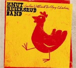 Reiersrud Knut Band - Voodoo Without Killing Chicken ryhmässä VINYYLI @ Bengans Skivbutik AB (499657)