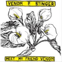 Venom P. Stinger - Meet My Friend Venom ryhmässä VINYYLI @ Bengans Skivbutik AB (500178)