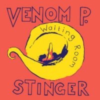 Venom P. Stinger - Waiting Room ryhmässä VINYYLI @ Bengans Skivbutik AB (500183)