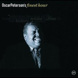 Peterson Oscar - Finest Hour ryhmässä CD @ Bengans Skivbutik AB (500663)