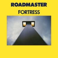 Roadmaster - Fortress ryhmässä ME SUOSITTELEMME / Joululahjavinkki: CD @ Bengans Skivbutik AB (500933)