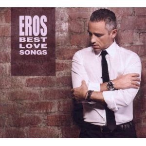 Ramazzotti Eros - Eros Best Love Songs ryhmässä ME SUOSITTELEMME / Joululahjavinkki: CD @ Bengans Skivbutik AB (501395)