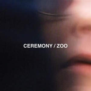 Ceremony - Zoo ryhmässä ME SUOSITTELEMME / Joululahjavinkki: CD @ Bengans Skivbutik AB (501487)