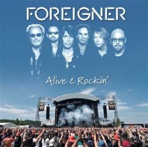 Foreigner - Alive And Rockin' ryhmässä CD @ Bengans Skivbutik AB (501493)