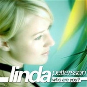 Linda Pettersson - Who Are You ryhmässä ME SUOSITTELEMME / Joululahjavinkki: CD @ Bengans Skivbutik AB (501657)