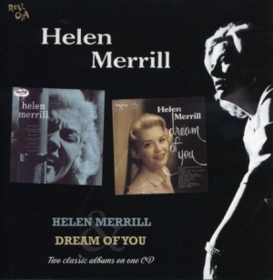 Merrill Helen - Helen Merrill/Dream Of You ryhmässä CD @ Bengans Skivbutik AB (501936)