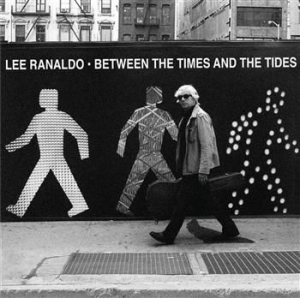 Lee Ranaldo - Between The Times & The Tides ryhmässä CD @ Bengans Skivbutik AB (502605)