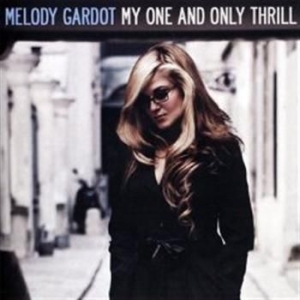 Melody Gardot - My One And Only Thrill ryhmässä Minishops / Melody Gardot @ Bengans Skivbutik AB (502635)