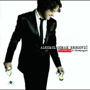 Bregovic Goran - Alkohol ryhmässä CD @ Bengans Skivbutik AB (502641)