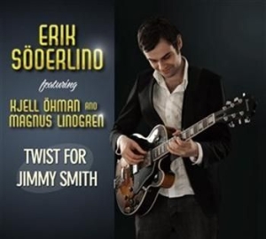 Erik Söderlind Kjell Öhman Magnus L - Twist For Jimmy Smith ryhmässä CD @ Bengans Skivbutik AB (502779)