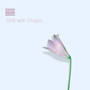 Chopin Frederic - Chill With Chopin ryhmässä CD @ Bengans Skivbutik AB (503453)