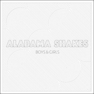 Alabama Shakes - Boys & Girls ryhmässä CD @ Bengans Skivbutik AB (503493)