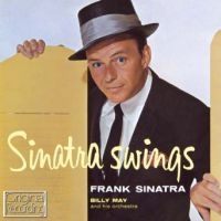 Sinatra Frank - Sinatra Swings ryhmässä CD @ Bengans Skivbutik AB (503555)