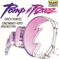 Cincinnati Pops Orch/Kunzel - Pomp & Pizazz ryhmässä CD @ Bengans Skivbutik AB (503576)