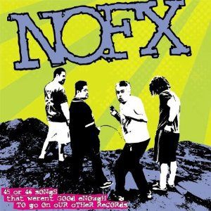 Nofx - 45 Or 46 Songs That Weren't Good En ryhmässä CD @ Bengans Skivbutik AB (503949)