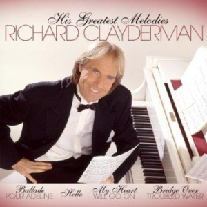 Clayderman Richard - His Greatest Melodies ryhmässä ME SUOSITTELEMME / Joululahjavinkki: CD @ Bengans Skivbutik AB (504155)