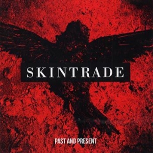 Skintrade - Past And Present ryhmässä CD @ Bengans Skivbutik AB (504499)