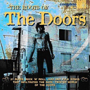 Doors - Roots Of... ryhmässä CD @ Bengans Skivbutik AB (504739)