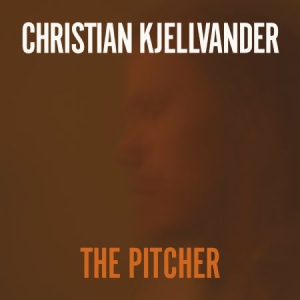 Christian Kjellvander - Pitcher ryhmässä Minishops / Christian Kjellvander @ Bengans Skivbutik AB (505353)