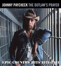 Paycheck Johnny - Outlaws Prayer - Epic Country Hits ryhmässä CD @ Bengans Skivbutik AB (505830)