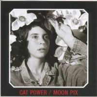 Cat Power - Moon Pix ryhmässä Minishops / Cat Power @ Bengans Skivbutik AB (506009)