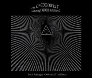 Kingdom Of Evol Feat. Freddie Wadli - Dark Passages - Nocturnal Incidents ryhmässä ME SUOSITTELEMME / Joululahjavinkki: CD @ Bengans Skivbutik AB (506025)