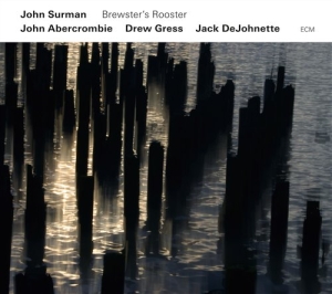 John Surman Quartet W/John Abercomb - Brewster´S Rooster ryhmässä CD @ Bengans Skivbutik AB (506121)