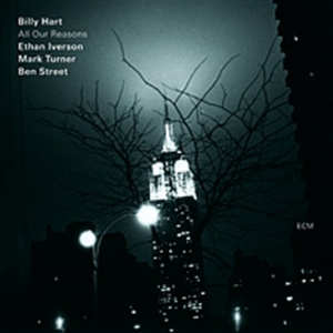 Billy Hart Ethan Iverson Mark Tur - All Our Reasons ryhmässä CD @ Bengans Skivbutik AB (506289)