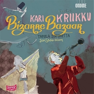 Kari Kriikku - Bizarre Bazaar ryhmässä ME SUOSITTELEMME / Joululahjavinkki: CD @ Bengans Skivbutik AB (506592)