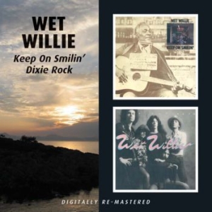 Wet Willie - Keep On Smilin'/Dixie Rock ryhmässä CD @ Bengans Skivbutik AB (506900)