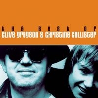 Gregson Clive & Christine Collister - Best Of Clive Gregson & Christine C ryhmässä CD @ Bengans Skivbutik AB (506904)