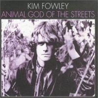 Fowley Kim - Animal God Of The Streets ryhmässä CD @ Bengans Skivbutik AB (506970)